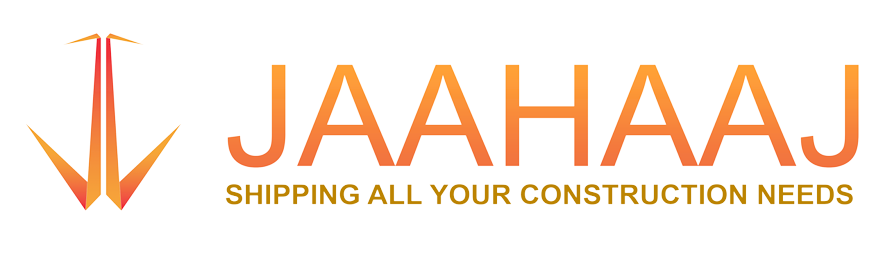 JAAHAAJ — Shipping all your construction needs